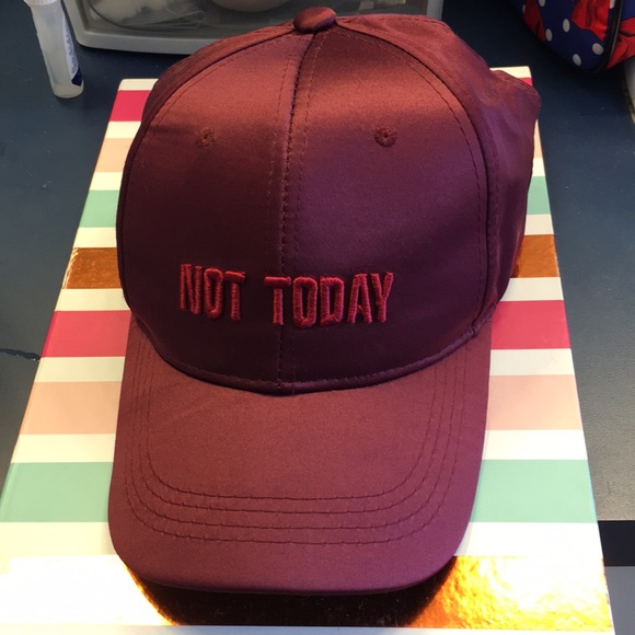 Charlotte Russe Accessories - NOT TODAY hat 💁🏼‍♀️